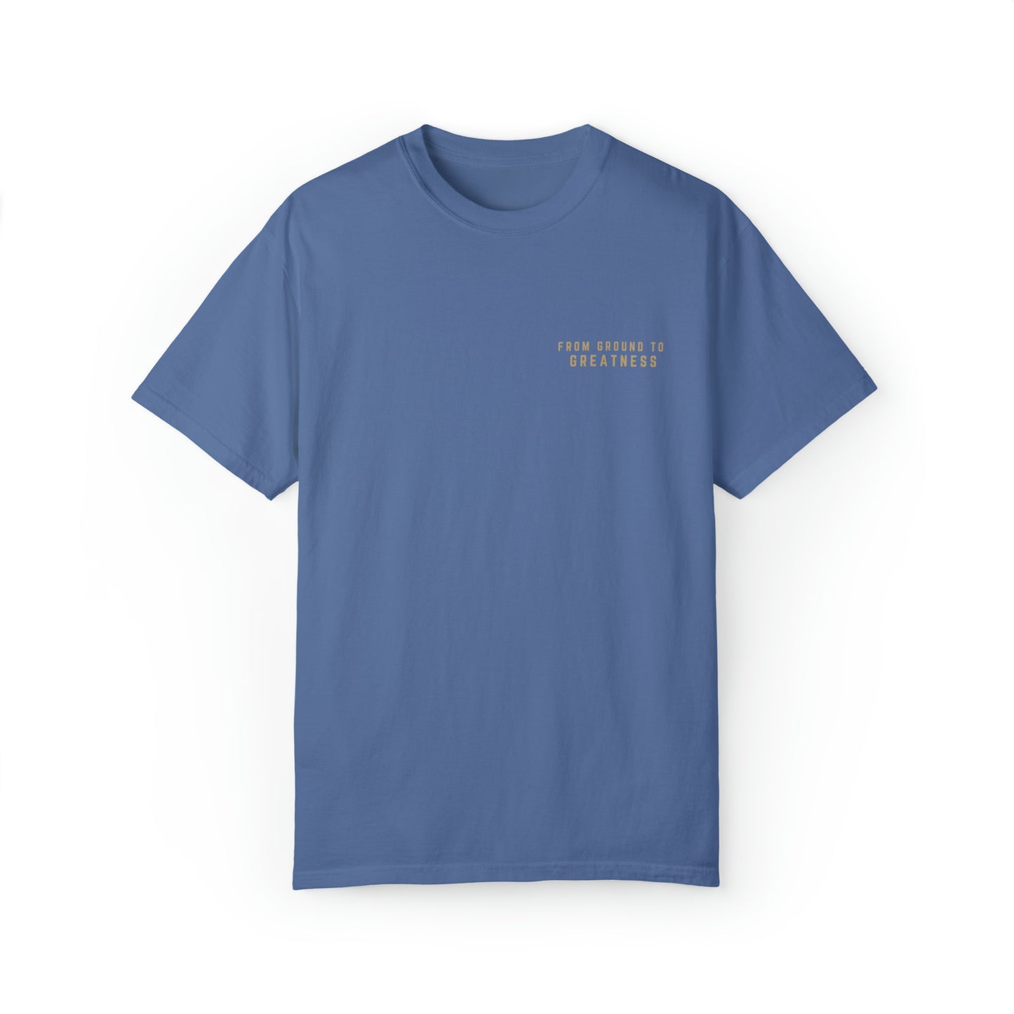 From Ground To Greatness T-Shirt